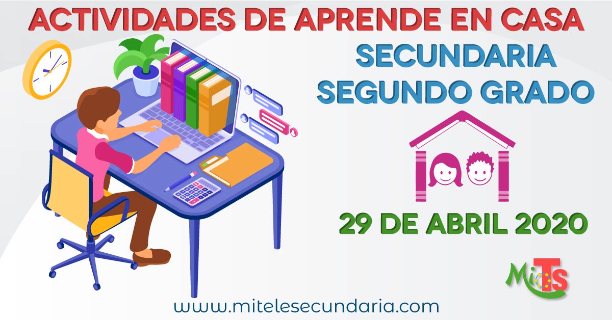 Aprende en casa 29 de abril. Actividades descargables. Secundaria segundo  grado | Mi Telesecundaria